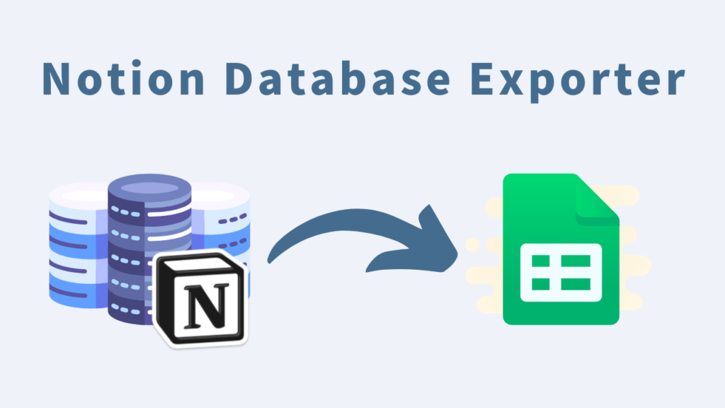 Overview of Notion Database Exporter