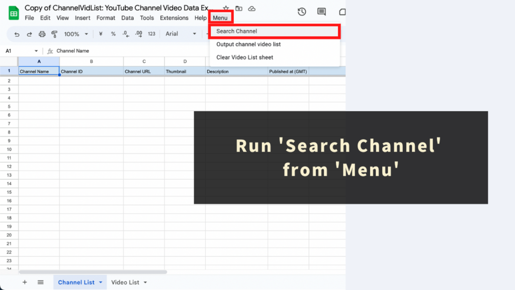 2: Run 'Search Channel' from 'Menu' and copy the Channel ID